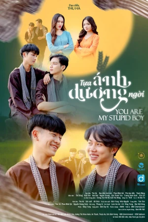 Poster phim Tựa Ánh Dương Ngời (You Are My Stupid Boy) - 2022