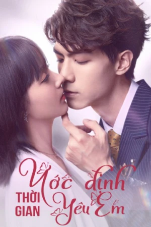 Poster phim Ước Định Thời Gian Yêu Em (Love in Time) - 2020