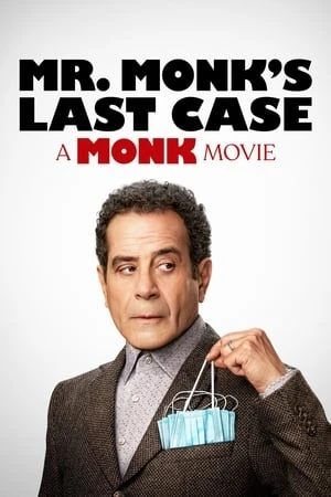 Vụ Án Cuối Cùng Của Ngài Monk - Mr. Monk's Last Case: A Monk Movie (2023)