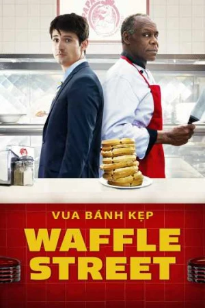 Vua Bánh Kẹp - Waffle Street (2025)