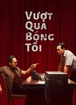 Poster phim Vượt Qua Bóng Tối (Break Through the Darkness) - 2021