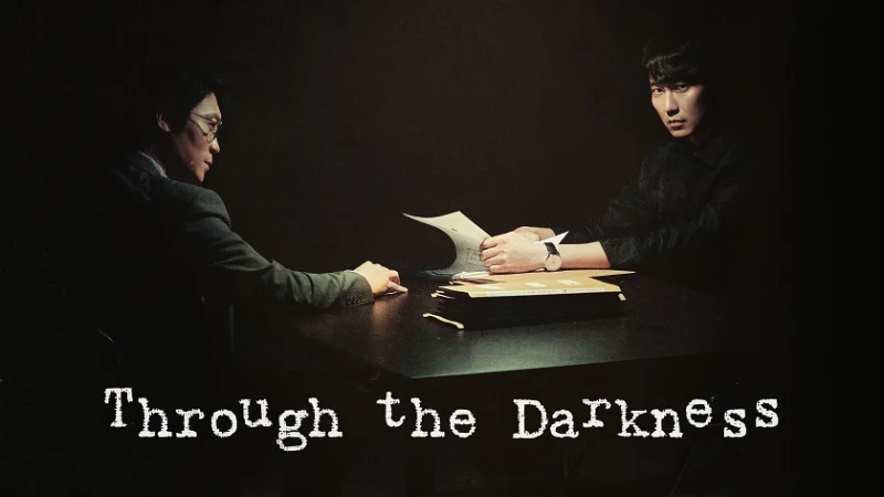 Vượt Qua Bóng Tối (Bản Hàn) - Through The Darkness