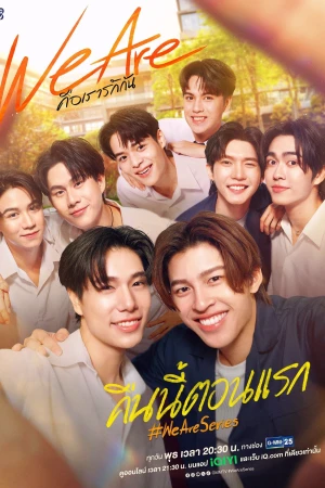 Poster phim We Are Series: Chính Là Ta Yêu Nhau (We Are) - 2024