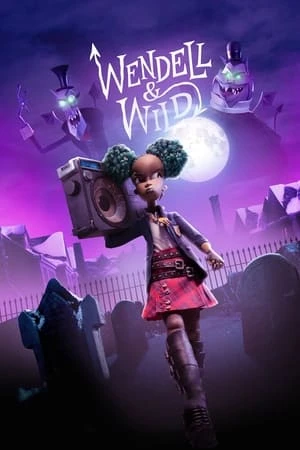 Poster phim Wendell và Wild (Wendell & Wild) - 2022
