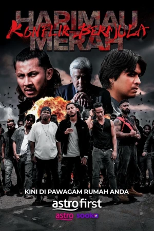 Poster phim Xích Hổ: Cuộc Chiến Bắt Đầu (Harimau Merah: Konflik Bermula) (Bleeding Tiger: Conflict Begins) - 2025