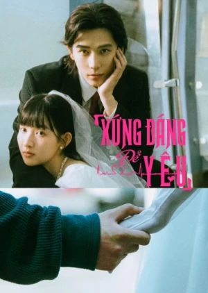 Xứng Đáng Để Yêu - Such A Good Love (2025)