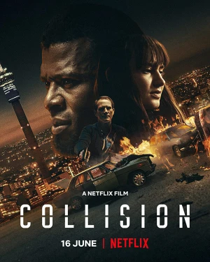 Poster phim Xung đột Johannesburg (Collision) - 2022