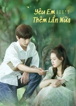 Yêu Em Thêm Lần Nữa - Way Back into Love (2022)
