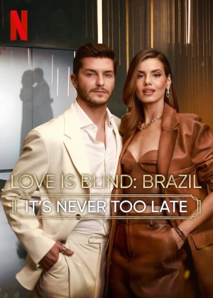 Yêu Là Mù Quáng Brazil (phần 5) - Love is Blind Brazil (season 5) (2025)