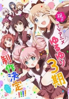 Yuru Yuri San☆Hai! - Yuru Yuri 3rd Season, Yuru Yuri Third Season, Yuru Yuri-san High!: YuruYuri S3 (2015)